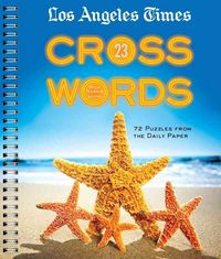 Produktbild: Los Angeles Times Crosswords 23: 72 Puzzles from the Daily Paper