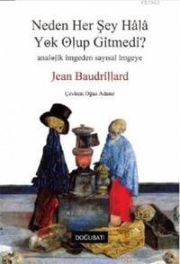 Produktbild: Neden Her Sey Hala Yok Olup Gitmedi