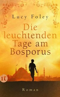 Produktbild: Die leuchtenden Tage am Bosporus