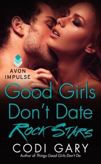 Produktbild: Good Girls Don't Date Rock Stars
