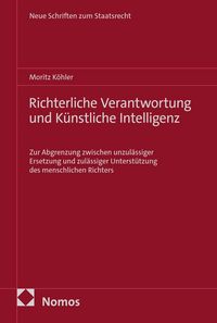 Produktbild: Richterliche Verantwortung und K&uuml;nstliche Intelligenz