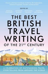 Produktbild: The Best British Travel Writing of the 21st Century