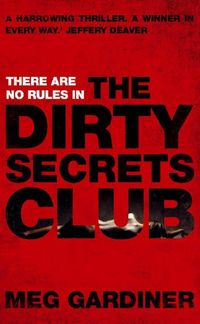 Bild vom Artikel The Dirty Secrets Club vom Autor Meg Gardiner