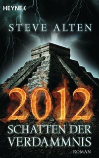 2012 - Schatten der Verdammnis Steve Alten