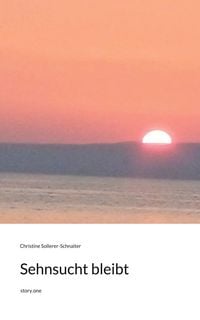 Produktbild: Sehnsucht bleibt. by story.one