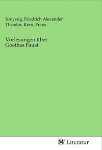 Produktbild: Vorlesungen &uuml;ber Goethes Faust