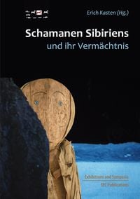 Produktbild: Schamanen Sibiriens und ihr Verm&auml;chtnis