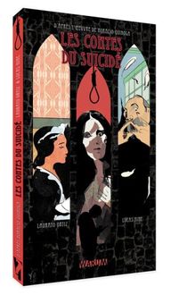 Produktbild: Les Contes du Suicide; Trois Histoires D Amour et de Mort D Apres