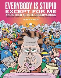 Produktbild: Everybody Is Stupid Except for Me and Other Astute Observations