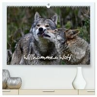 Produktbild: Willkommen Wolf (hochwertiger Premium Wandkalender 2026 DIN A2 quer), Kunstdruck in Hochglanz