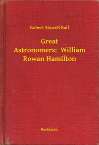 Produktbild: Great Astronomers: William Rowan Hamilton
