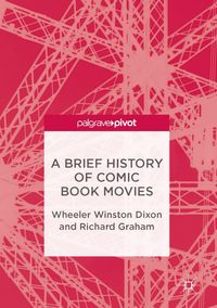 Produktbild: A Brief History of Comic Book Movies