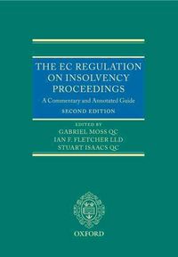 Produktbild: The EC Regulation on Insolvency Proceedings: A Commentary and Annotated Guide