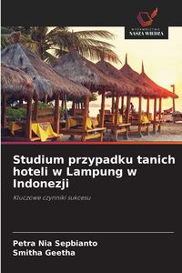Produktbild: Studium przypadku tanich hoteli w Lampung w Indonezji