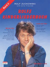 Produktbild: Rolfs Kinderliederbuch. Melodie, Akkorde, Gitarrengriffe / Rolfs Kinderliederbuch. Band 2