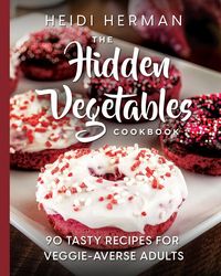 Produktbild: The Hidden Vegetables Cookbook