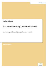 Produktbild: EU-Osterweiterung und Arbeitsmarkt