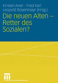 Produktbild: Die neuen Alten - Retter des Sozialen?
