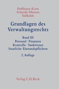 Produktbild: Grundlagen des Verwaltungsrechts Band 3: Personal, Finanzen, Kontrolle, Sanktionen, Staatliche Einstandspflichten