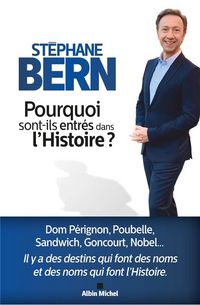 Produktbild: Pourquoi sont-ils entr&eacute;s dans l'histoire ?