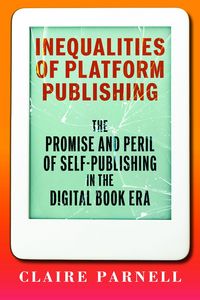 Produktbild: Inequalities of Platform Publishing