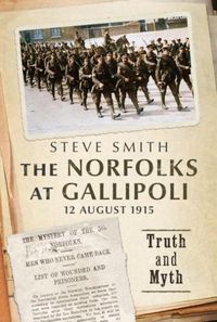 Produktbild: The Norfolks at Gallipoli 12 August 1915