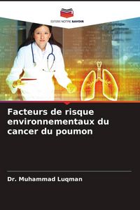 Produktbild: Facteurs de risque environnementaux du cancer du poumon