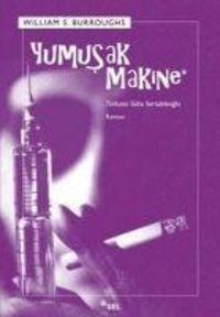 Bild vom Artikel Yumusak Makine vom Autor William S. Burroughs