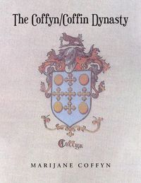 Produktbild: The Coffyn-Coffin Dynasty