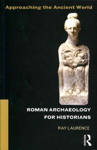 Produktbild: Roman Archaeology for Historians
