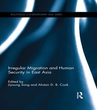 Produktbild: Irregular Migration and Human Security in East Asia