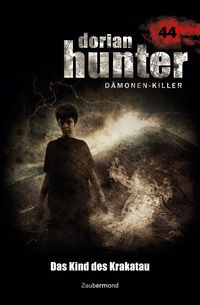 Produktbild: Vandis, D: Dorian Hunter 44 - Das Kind des Krakatau