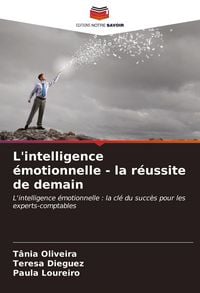 Produktbild: L'intelligence &eacute;motionnelle - la r&eacute;ussite de demain
