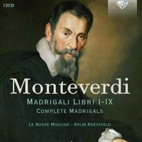 Bild vom Artikel Monteverdi:Complete Madrigals vom Autor Le Nuove Musiche