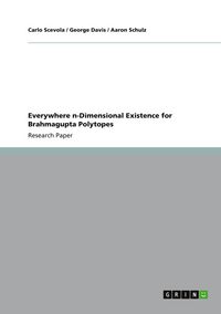 Produktbild: Everywhere n-Dimensional Existence for Brahmagupta Polytopes