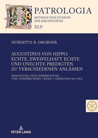 Produktbild: Augustinus von Hippo: Echte, zweifelhaft echte und unechte Predigten zu verschiedenen Anl&auml;ssen