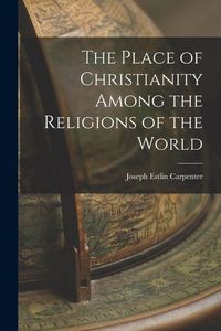 Produktbild: The Place of Christianity Among the Religions of the World