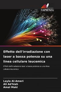Produktbild: Effetto dell'irradiazione con laser a bassa potenza su una linea cellulare leucemica