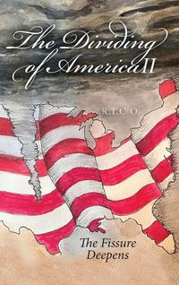 Produktbild: The Dividing of America II The Fissure Deepens