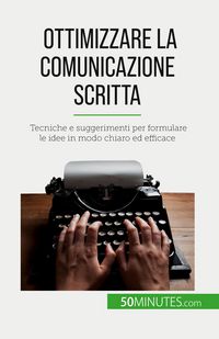 Produktbild: Ottimizzare la comunicazione scritta