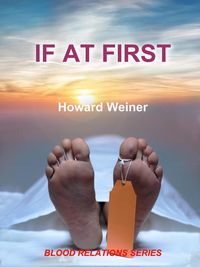 If At First (Blood Relations, #3)