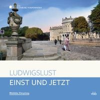 Produktbild: Einst und Jetzt - Ludwigslust