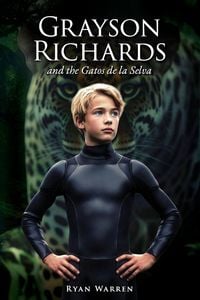 Produktbild: Grayson Richards and the Gatos de la Selva
