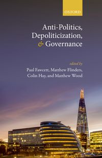 Produktbild: Anti-Politics, Depoliticization, and Governance