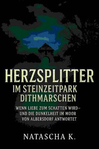 Produktbild: Herzsplitter im Steinzeitpark Dithmarschen
