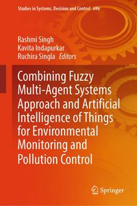 Produktbild: Combining Fuzzy Multi-Agent Systems Approach and Artificial Intelligence of Things for Environmental Monitoring and Pollution Control