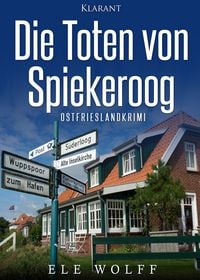 Produktbild: Die Toten von Spiekeroog. Ostfrieslandkrimi