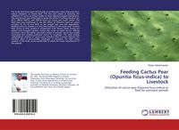 Produktbild: Feeding Cactus Pear (Opuntia ficus-indica) to Livestock