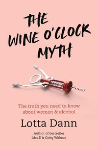 Produktbild: The Wine O'Clock Myth