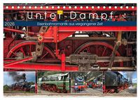 Produktbild: Unter Dampf - Eisenbahnromantik aus vergangener Zeit (Tischkalender 2026 DIN A5 quer), CALVENDO Monatskalender